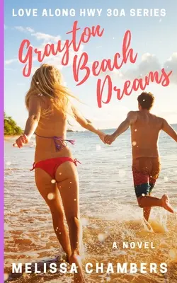 Rêves de Grayton Beach - Grayton Beach Dreams