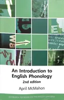 Introduction à la phonologie anglaise : 2e édition - An Introduction to English Phonology: 2nd Edition