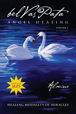 Belvaspata Angel Healing Volume 1, 2ème édition - Belvaspata Angel Healing Volume 1, 2nd Edition