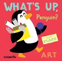 Qu'est-ce qu'il y a, le pingouin ? L'art - What's Up Penguin?: Art