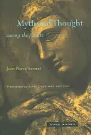 Mythe et pensée chez les Grecs - Myth and Thought Among the Greeks