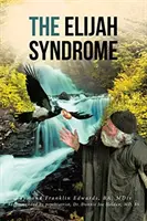 Le syndrome d'Elie - The Elijah Syndrome