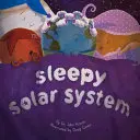 Système solaire endormi - Sleepy Solar System