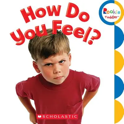 Comment te sens-tu ? (Rookie Toddler) - How Do You Feel? (Rookie Toddler)