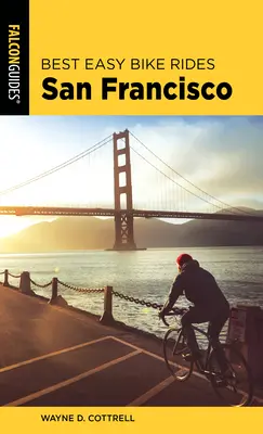 Meilleures randonnées à vélo faciles à San Francisco - Best Easy Bike Rides San Francisco