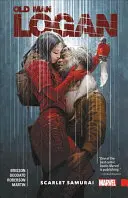 Wolverine : Old Man Logan Vol. 7 : Scarlet Samurai - Wolverine: Old Man Logan Vol. 7: Scarlet Samurai