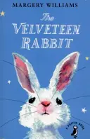 Le lapin de velours - ou comment les jouets deviennent réels - Velveteen Rabbit - Or How Toys Became Real