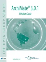 Archimate(r) 3.0.1 : Un guide de poche - Archimate(r) 3.0.1: A Pocket Guide