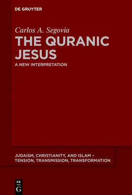 Le Jésus coranique - The Quranic Jesus