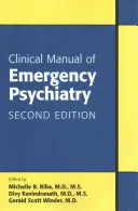 Manuel clinique de psychiatrie d'urgence - Clinical Manual of Emergency Psychiatry