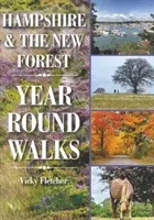 Hampshire & The New Forest Year Round Walks (en anglais) - Hampshire & The New Forest Year Round Walks