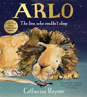 Arlo Le Lion Qui Ne Pouvait Pas Dormir - Arlo The Lion Who Couldn't Sleep