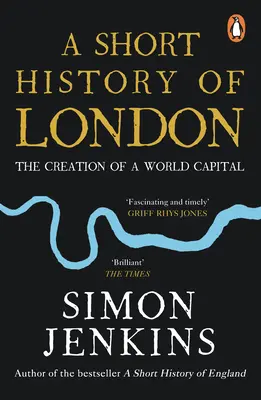 Petite histoire de Londres - La création d'une capitale mondiale - Short History of London - The Creation of a World Capital