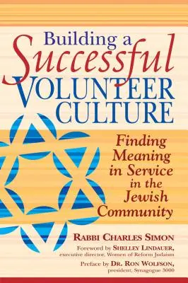 Construire une culture du bénévolat réussie : Trouver un sens au service de la communauté juive - Building a Successful Volunteer Culture: Finding Meaning in Service in the Jewish Community