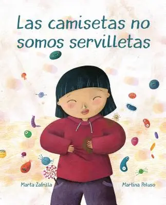 Las Camisetas No Somos Servilletas (Les T-shirts ne sont pas des serviettes) - Las Camisetas No Somos Servilletas (T-Shirts Aren't Napkins)