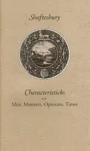 Caractéristiques des hommes, des mœurs, des opinions, des temps - Characteristicks of Men, Manners, Opinions, Times