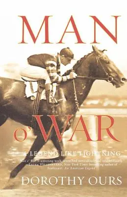 Man O' War : Une légende comme l'éclair - Man O' War: A Legend Like Lightning