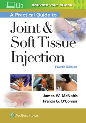 Guide pratique de l'injection des articulations et des tissus mous - A Practical Guide to Joint & Soft Tissue Injection