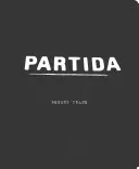 Robert Frank : Partida - Robert Frank: Partida