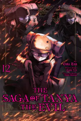 La Saga de Tanya le Mal, Vol. 12 (Manga) - The Saga of Tanya the Evil, Vol. 12 (Manga)