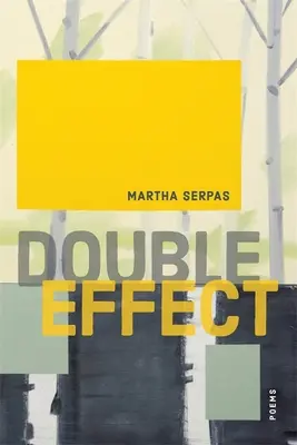 Double Effet : Poèmes - Double Effect: Poems