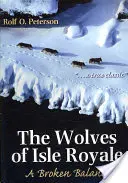 Les loups de l'île Royale : Un équilibre rompu - The Wolves of Isle Royale: A Broken Balance