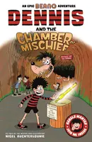 Dennis et la chambre des malices - Dennis and the Chamber of Mischief