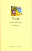 Le rhum : Une histoire mondiale - Rum: A Global History