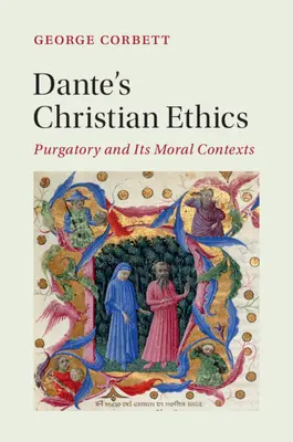 L'éthique chrétienne de Dante - Dante's Christian Ethics