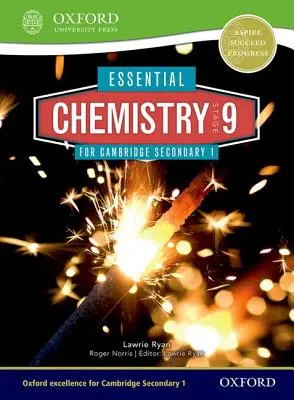 Essential Chemistry for Cambridge Lower Secondary Stage 9 Student Book (en anglais) - Essential Chemistry for Cambridge Lower Secondary Stage 9 Student Book