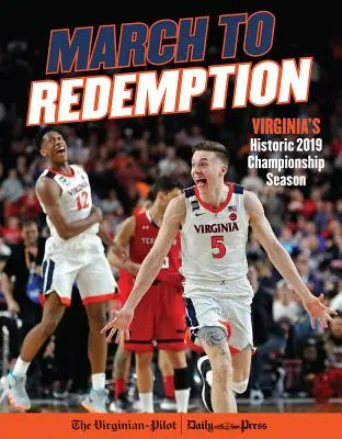 La marche vers la rédemption : La saison historique du championnat 2019 de Virginie - March to Redemption: Virginia's Historic 2019 Championship Season