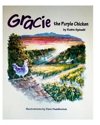 Gracie, la poule violette - Gracie the Purple Chicken