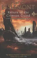 Return Of The Crimson Guard - une fantasy épique captivante, évocatrice et pleine d'action qui vous tiendra en haleine. - Return Of The Crimson Guard - a compelling, evocative and action-packed epic fantasy that will keep you gripped