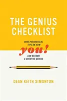 La liste de contrôle du génie : Neuf conseils paradoxaux pour devenir un génie créatif - The Genius Checklist: Nine Paradoxical Tips on How You Can Become a Creative Genius