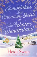 Flocons de neige et tourbillons de cannelle au pays des merveilles - La lecture de Noël idéale pour se blottir cet hiver. - Snowflakes and Cinnamon Swirls at the Winter Wonderland - The perfect Christmas read to curl up with this winter