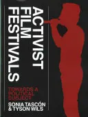 Festivals de films militants - Activist Film Festivals