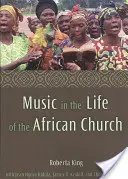 La musique dans la vie de l'Église africaine - Music in the Life of the African Church