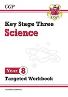 KS3 Science Year 8 Targeted Workbook (avec les réponses) - KS3 Science Year 8 Targeted Workbook (with answers)