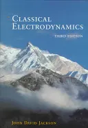 L'électrodynamique classique - Classical Electrodynamics