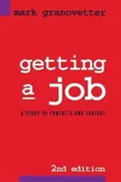 Trouver un emploi : Une étude sur les contacts et les carrières - Getting a Job: A Study of Contacts and Careers