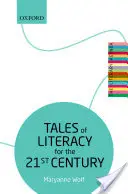 Histoires d'alphabétisation pour le 21e siècle : L'agenda littéraire - Tales of Literacy for the 21st Century: The Literary Agenda