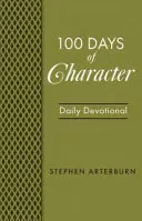 100 jours de caractère : Pensée quotidienne - 100 Days of Character: Daily Devotional