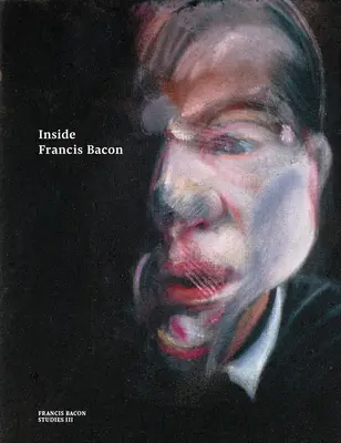 A la découverte de Francis Bacon - Inside Francis Bacon