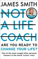 Pas un coach de vie - Êtes-vous prêt à changer votre vie ? - Not a Life Coach - Are You Ready to Change Your Life?