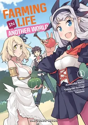 La vie agricole dans un autre monde Volume 1 - Farming Life in Another World Volume 1