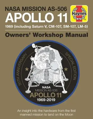 Apollo 11 50th Anniversary Edition - Un aperçu du matériel de la première mission habitée à se poser sur la lune. - Apollo 11 50th Anniversary Edition - An insight into the hardware from the first manned mission to land on the moon