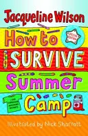 Comment survivre à un camp d'été - How to Survive Summer Camp