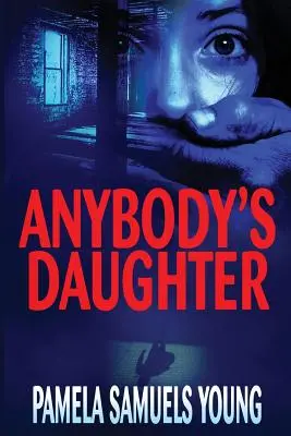 La fille de n'importe qui - Anybody's Daughter