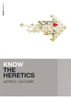Connaître les hérétiques - Know the Heretics