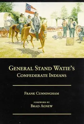 Les Indiens confédérés du général Stand Watie - General Stand Watie's Confederate Indians